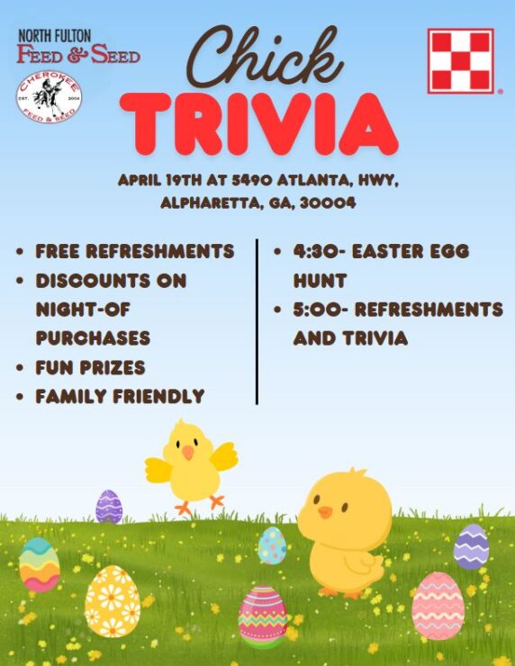 Chick Trivia at North Fulton Feed flyer with cute chick and easter egg illustrations